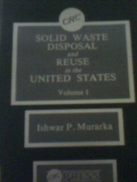 Solid waste disposal and reuse in the united states