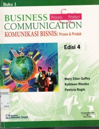 Business communication ( komunikasi bisnis : proses & produk ) Buku 2