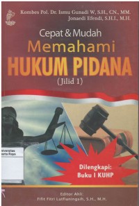 Cepat dan mudah memahami hukum pidana (Jilid 1)