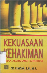 Kekuasaan kehakiman pasca-amandemen konstitusi