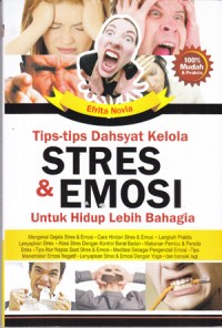 Tips-tips dahsyat kelola stres dan emosi untuk hidup lebih bahagia