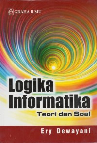 Logika informatika : teori dan soal