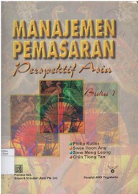 Manajemen pemasaran : perspektif Asia buku 1