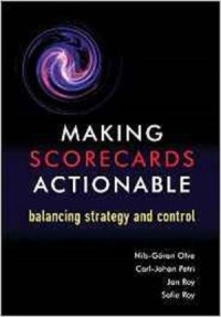 Making scorecards actionable balancing strategy and control