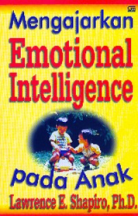 Mengajarkan emotional intelligence pada anak