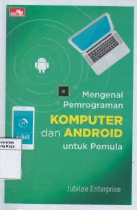 Mengenal pemrograman komputer dan android untuk pemula