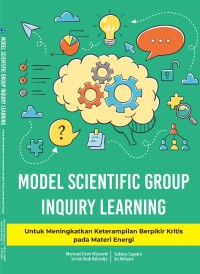 Model scientific group inquiry learning: Keterampilan berpikir kritis pada materi energi