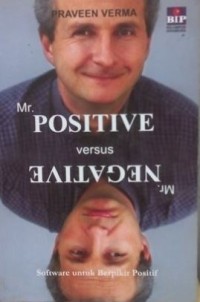Mr Positive Versus Mr. Negative