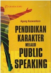 Pendidikan karakter melalui public speaking