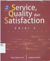 Service,quality dan satisfaction
