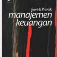 Teori & praktik manajemen keuangan