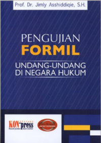 Pengujian Formil Undang-Undang Di Negara Hukum