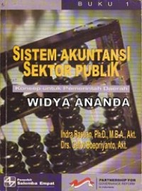 Sistem akuntansi sektor publik: konsep untuk pemerintah daerah, buku 1
