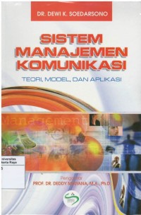 Sistem manajemen komunikasi: teori, model, dan aplikasi