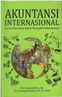 Akuntansi internasional: isu-isu akuntansi dalam perspektif internasional