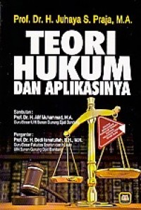 Teori hukum dan aplikasinya