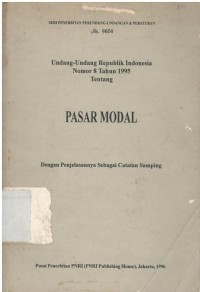 Undang - undang republik Indonesia Nomor 8 Tahun 1995 tentang pasar modal