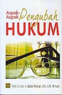 Aspek-aspek pengubah hukum