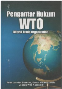 Pengantar hukum WTO ( World Trade Organization )