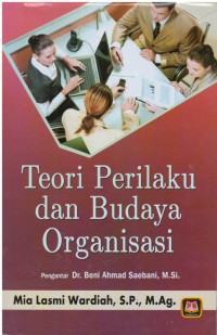 Teori perilaku dan budaya organisasi