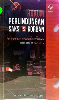 Image of Hukum Perlindungan Saksi dan Korban: Perlindungan Whistleblower dalam Tindakan Pidana Narkotika