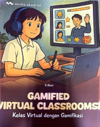 Image of Braille : Gamified Virtual Classrooms; Kelas Virtual dengan Gamifikasi