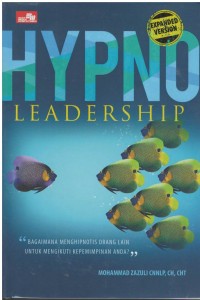 Hypno leadership ( expanded version ) : 