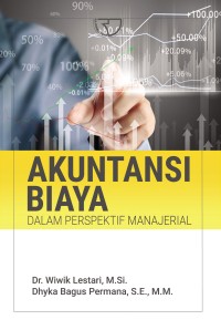 Akuntansi Biaya : dalam Perspektif Manajerial (Edisi Kedua)