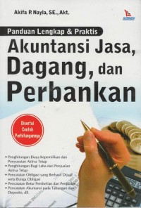 Panduan lengkap & praktis akuntansi jasa, dagang, dan perbankan