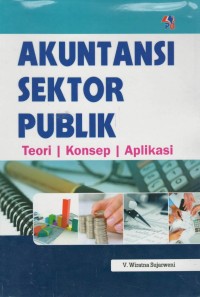 Akuntansi sektor publik: teori, konsep, aplikasi