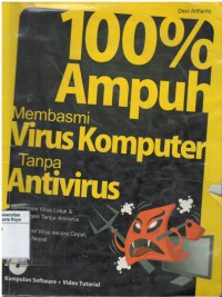 100% Ampuh Membasmi Virus Komputer Tanpa Antivirus