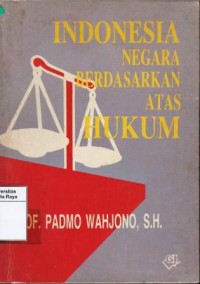 Indonesia negara berdasarkan atas hukum