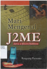 Mari mengenal J2ME (java 2 micro edition)