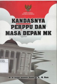 Kandasnya Perppu dan masa depan MK