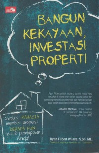 Bangun kekayaan, investasi properti