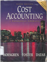 Cost accounting: a managerial emphasis