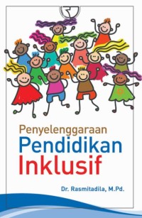 Penyelenggaraan Pendidikan Inklusif