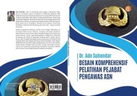 Desain Komprehensif pelatihan pejabat pengawasan ASN