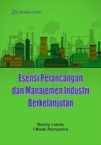 Esensi perancangan dan manajemen industri keberlanjutan