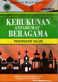 Kerukunan Antarumat Beragama Perspektif Islam