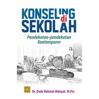 Konseling di sekolah: pendekatan - pendekatan kontemporer