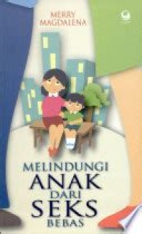 Melindungi anak dari seks bebas