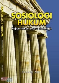 Sosiologi hukum kajian hukum secara sosiologis