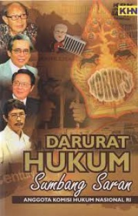 Darurat hukum: sumbang saran anggota Komisi Hukum Nasional RI