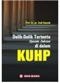 Delik-delik tertentu (speciale delicten) di dalam KUHP