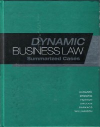 Dynamic business law : summarized cases