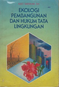 Ekologi pembangunan dan hukum tata lingkungan