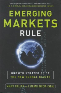 Emerging markets rule : growth strategies of the new global giant