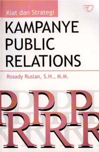 Kiat dan strategi kampanye public relations