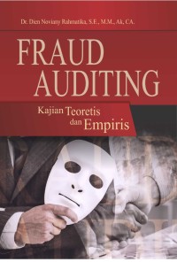 Fraud auditing kajian teoritis dan empiris